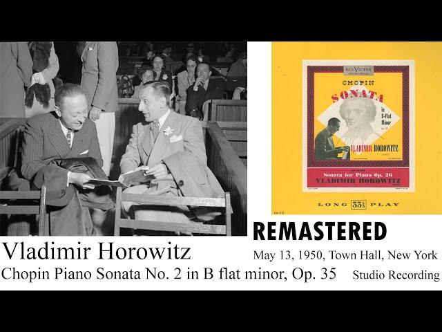 Vladimir Horowitz: Chopin Piano Sonata No. 2 in B flat minor, Op. 35 (1950)