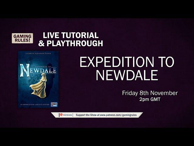 Expedition to Newdale - Tutorial and Playthrough video from Gaming Rules!