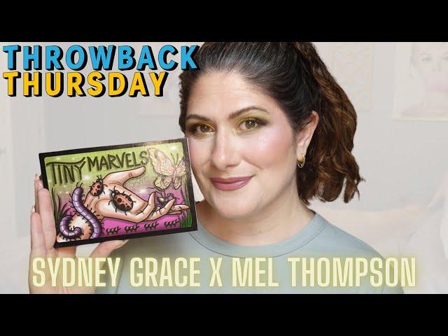 THROWBACK THURSDAY WITH  SYDNEY GRACE X MEL THOMPSON TINY MARVELS