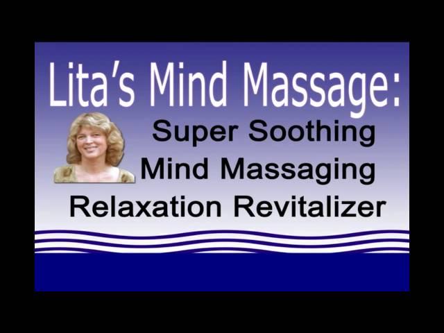 Lita's Super Soothing Mind Massaging Relaxer Loooong Version- Massageclips