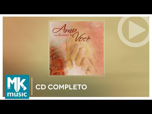 Amo Você - Volume 11 (CD COMPLETO)