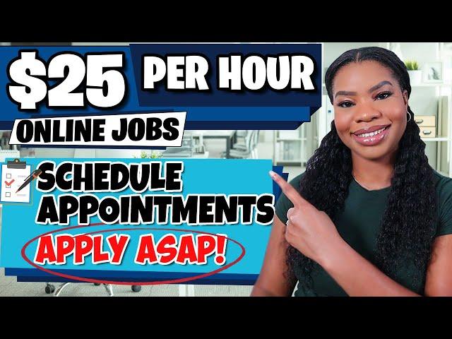 Get Paid $25/hr to Work from Home: Appointment Scheduler Job (Beginner-Friendly!)