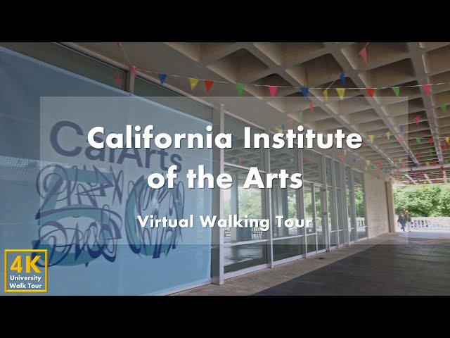 California Institute of the Arts (CalArts) - Virtual Walking Tour [4k 60fps]