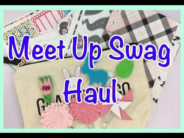 Meet Up Swag Haul