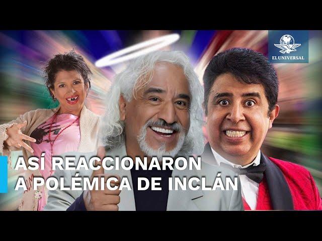 Comediantes reaccionan a comentarios de Rafael Inclán sobre Sheinbaum