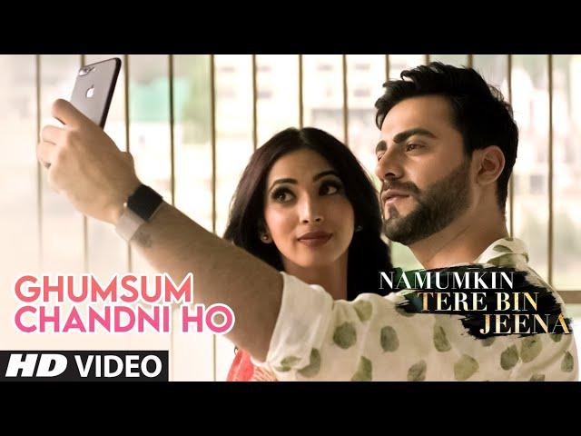 Ghumsum Chandni Ho New Video Song | Namumkin Tere Bin Jeena | Jubin Nautiyal | Anmol Chopra, Rehana