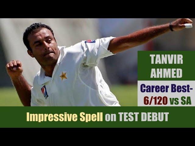 TANVIR AHMED | Career Best - 6/120 @ Abu Dhabi | TEST DEBUT | SOUTH AFRICA tour of UAE 2010