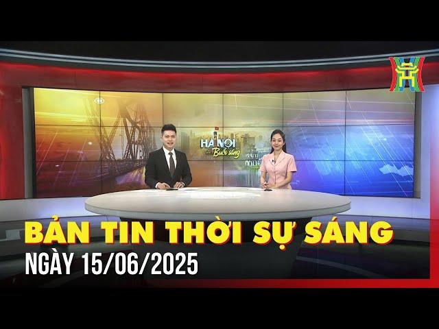 Thời sự Hà Nội sáng 15/06/2025: Nhiều nghệ sỹ tham gia giải Pickle ball Đài Hà Nội;...