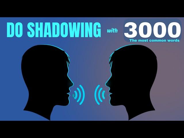English Podcast | DO SHADOWING WITH THE 3000 MOST USED WORDS |  PODCAST ENGLISH | EP192 PART1