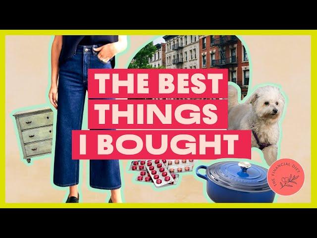 The 13 Best Things I Ever Bought