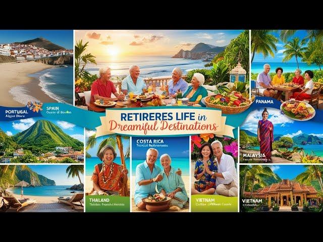 10 Easiest Countries to Retire Comfortably in 2024