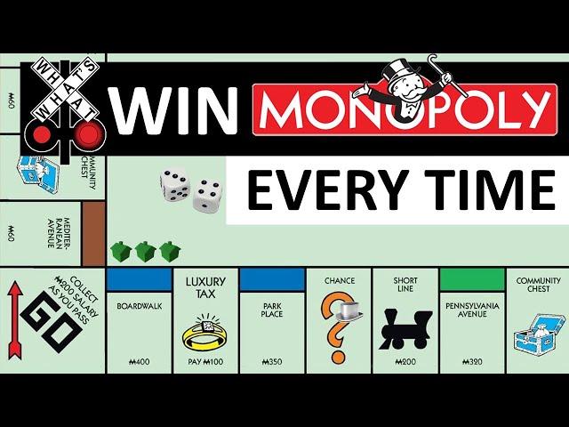 HOW TO WIN MONOPOLY EVERY TIME