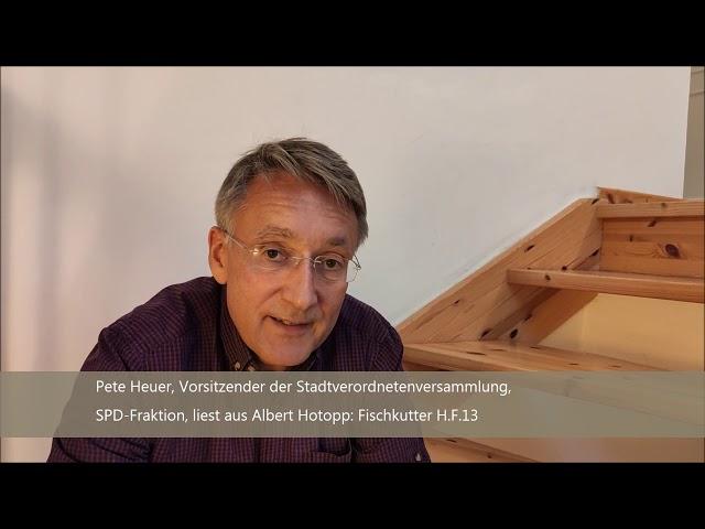 Lesung aus verbrannten Büchern, 22.5.2020 - Pete Heuer liest "Fischkutter H.F. 13" von Albert Hotopp