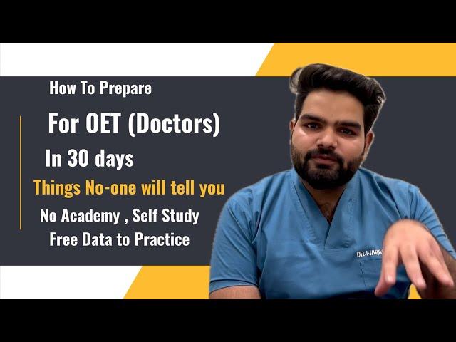 How To Prepare For OET in 30 days | Complete guide on OET for Doctors | Self-Study