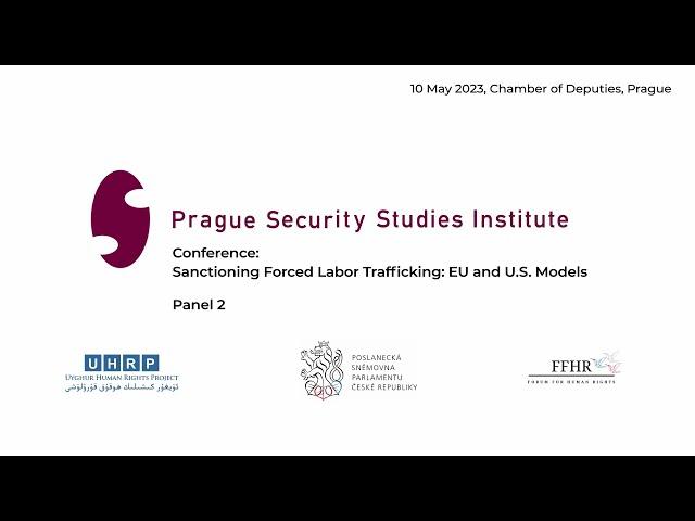 Sanctioning Forced Labor Trafficking: EU and U.S. Models: Panel 2