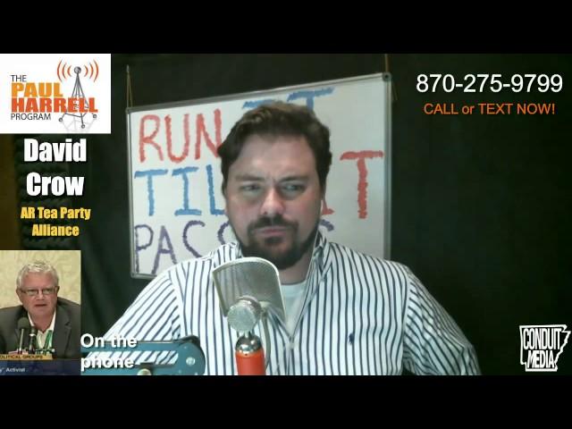 David Crow, Arkansas Tea Party Alliance 7/18/17