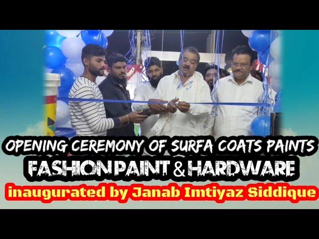 Opening ceremony of "Surfa Coats paints"ashion paint & Hardware , inaugurated.