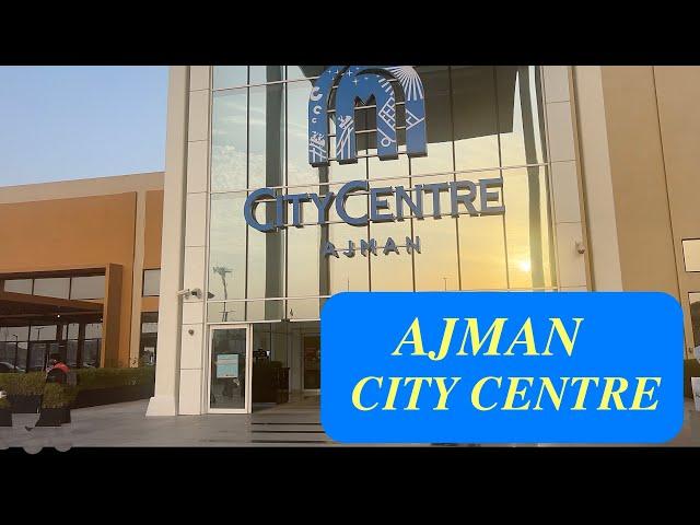 AJMAN CITY CENTRE. Шоппинг центр в Аджмане.