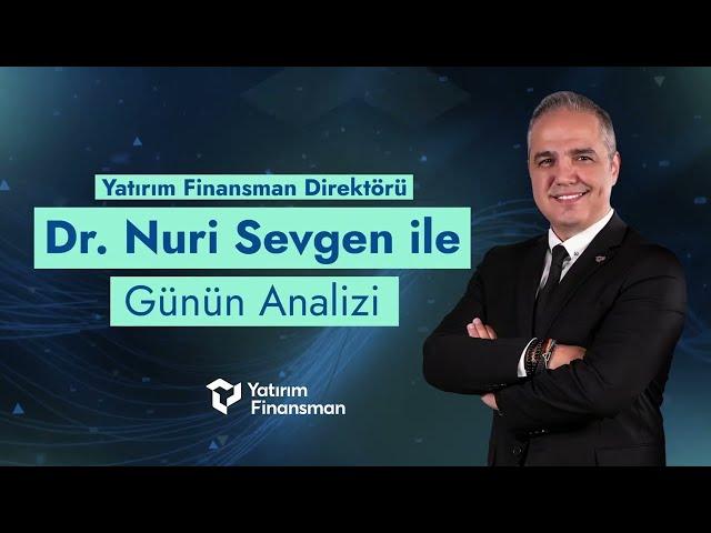 Dr. Nuri Sevgen ile Günün Analizi | 13.12.2024