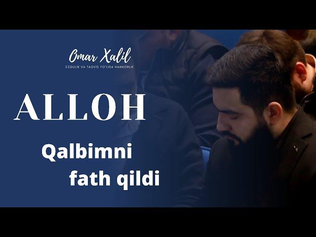 Hikoya | Alloh qalbimni fath qildi | Omar Xalil