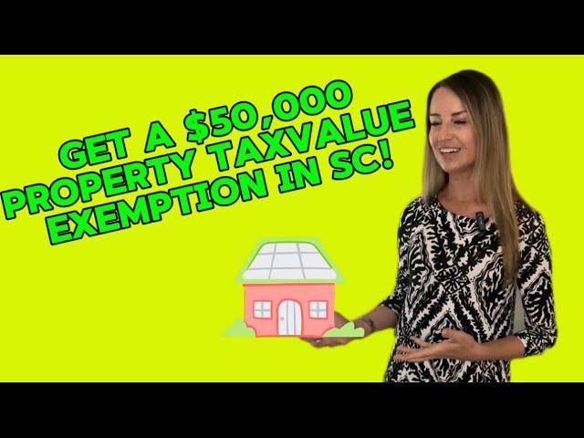 How to Get a $50,000 Property Tax Exemption in South Carolina!