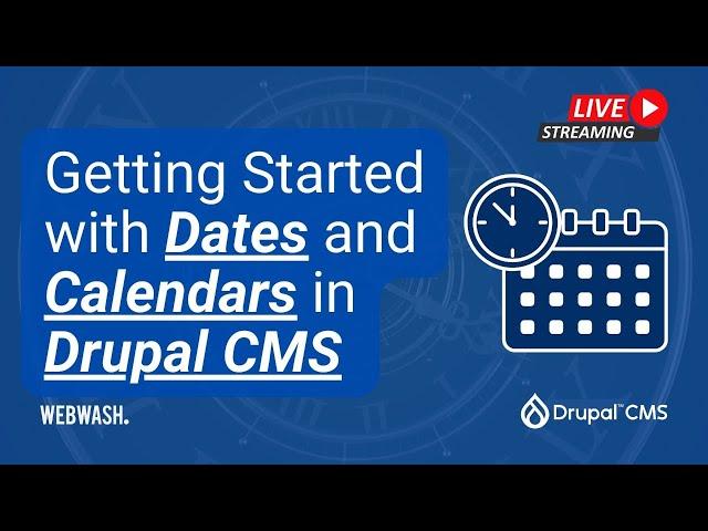 Getting Started with Dates and Calendars in Drupal CMS