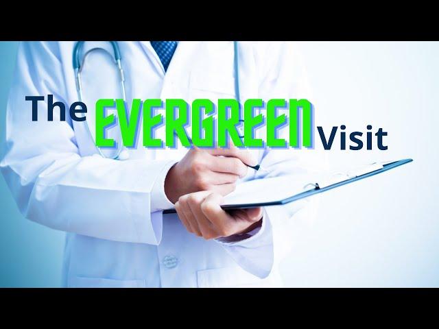 The Evergreen Visit