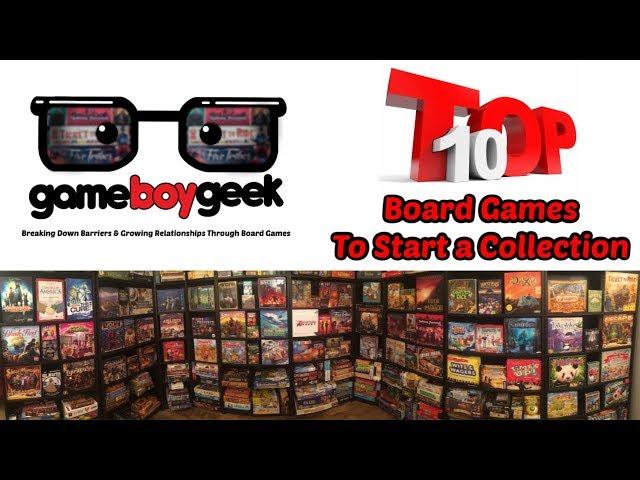 Top 15 Board Games to Start a Game Collection with the Game Boy Geek