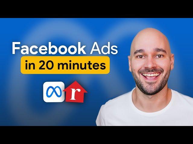 Facebook Ads for Real Estate Agents 2024 - [Step-by-Step COMPLETE Facebook Ads Tutorial]