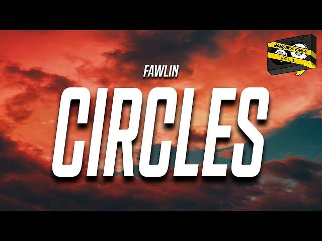 Bangers Only & fawlin - Circles (Lyrics) feat. Preston Pablo