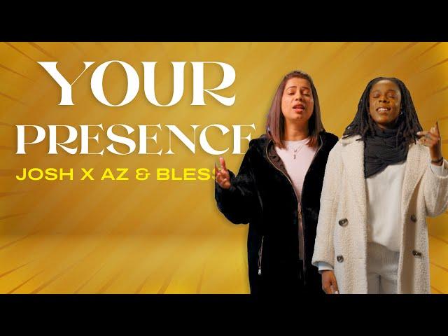 Your Presence | Josh x Az & Bless | Official Music video #originalsong #eternitycollective