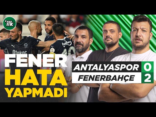 Antalyaspor 0 - 2 Fenerbahçe Maç Sonu Yorum | Batuhan Karadeniz  - Engin Baytar, Hakan Gündoğar