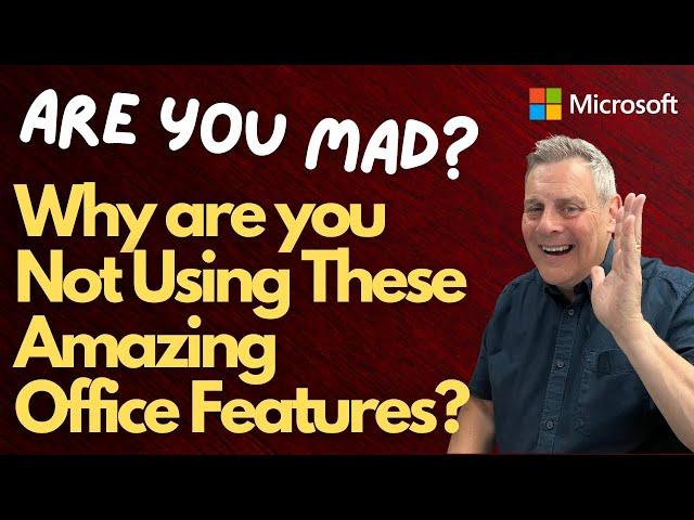 Why are you not using these Amazing Office Features?