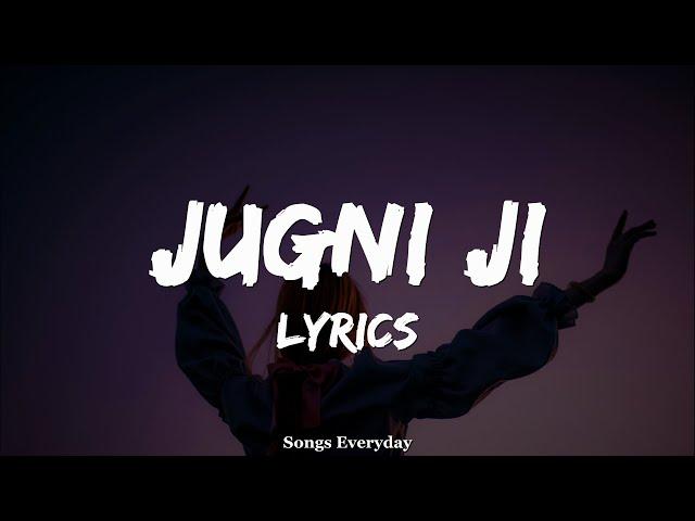 Jugni Ji (LYRICS) Dr Zeus ft Kanika Kapoor | Latest punjabi song | Songs Everyday |