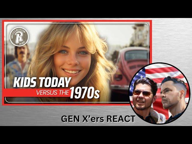 GEN X'ers REACT & DISCUSS | 13 Things from the 1970s, Kids Today Will Never Understand!