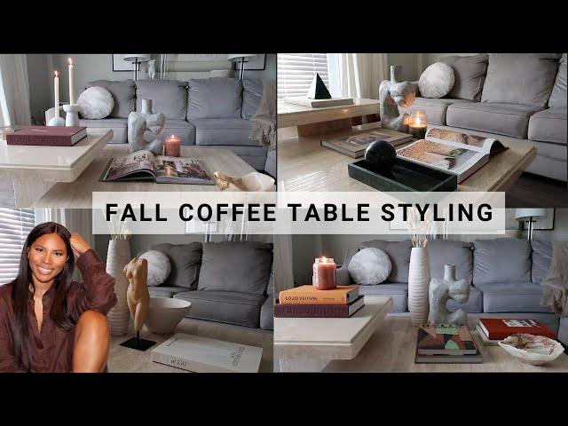 COFFEE TABLE SYLING | *TIPS + HACKS | MINIMAL + MODERN + TRANSITIONAL | FALL DECOR | SIGNED ANDREA