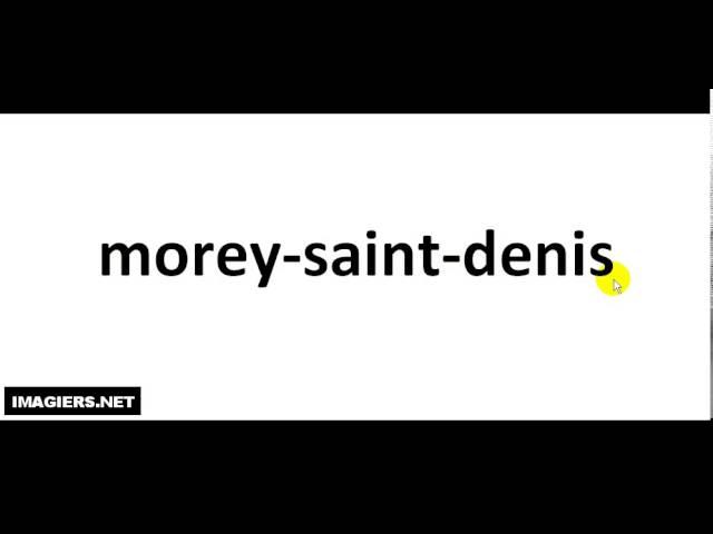 How To Pronounce French Wine #  morey saint denis