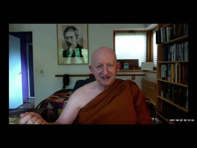 Suffering is the way out of Suffering : Ajahn Amaro : 26 June, 2021