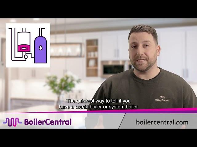 Combi Boiler or System Boiler - Which is the best? Should you get a combi boiler or system boiler?