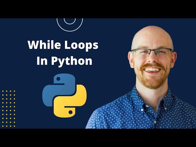 While Loops in Python | Python for Beginners