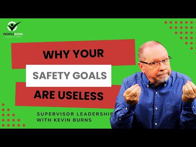 Why Your Safety Goals Are Useless