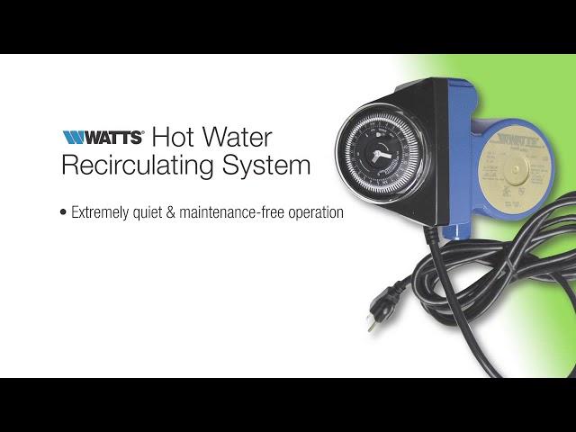 Watts Hot Water Recirculating System