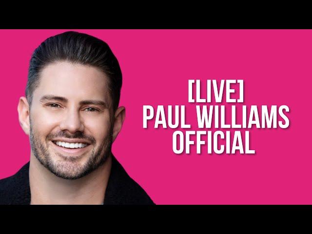 [LIVE] Paul Williams Official