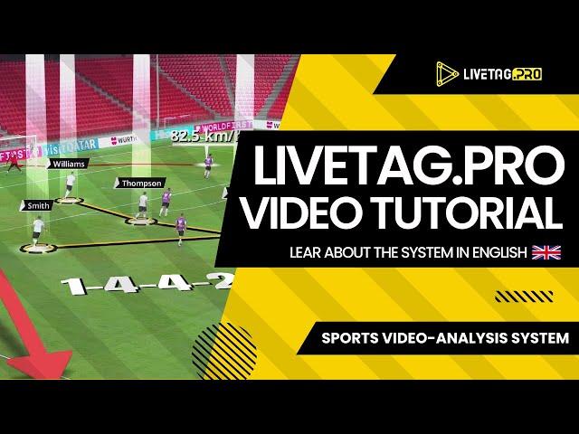 Full Tutorial | LiveTag.Pro - Sports Video Analysis System [EN]