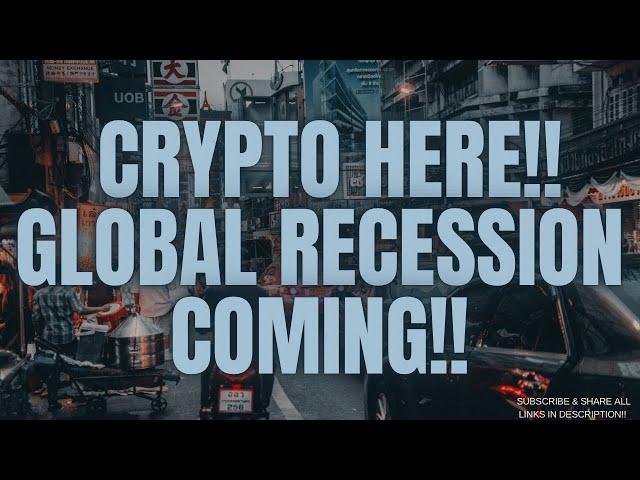 CRYPTO HERE!! GLOBAL RECESSION COMING!!!  #xrpripple #worldnews #socialmedia