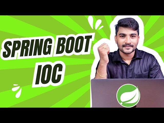 Spring Boot : IOC & Dependency Injection | Code your 1st Spring Boot project | Spring core