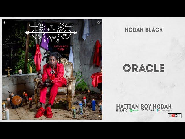 Kodak Black - "Oracle" (Haitian Boy Kodak)