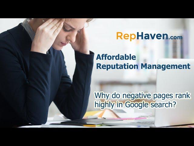 Affordable Reputation Management - Why pages rank high.