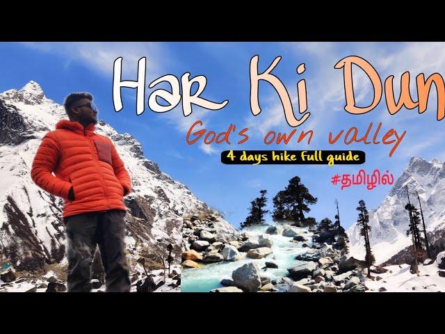 Har ki dun in tamil | Exploring the memorizing Valley | Life time experience | With subtitle