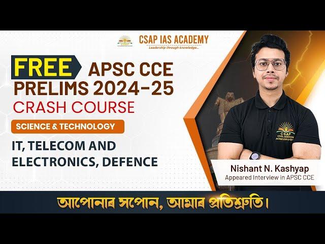 CLASS 02 - IT, TELECOM AND ELECTRONICS, DEFENCE | CSAP IAS ACADEMY